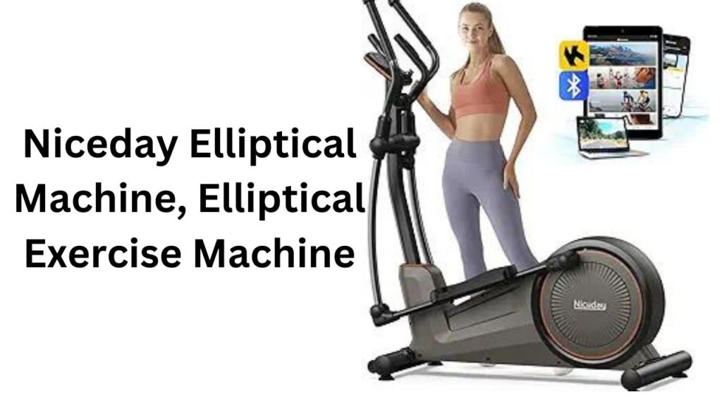 Niceday Elliptical Machine, Elliptical Exercise Machine