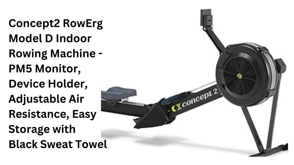 Concept2 RowErg Model D Indoor Rowing Machine - PM5 Monitor